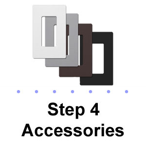(Step 4) Accessories