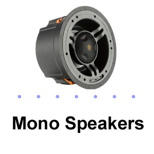 Mono Speakers